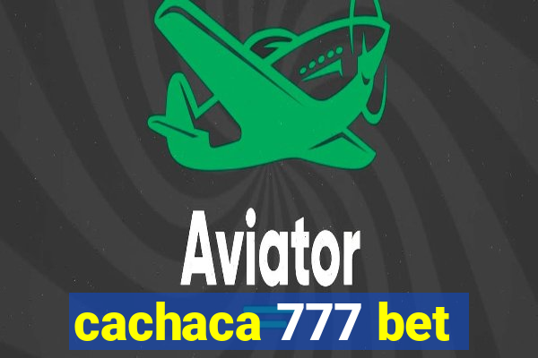 cachaca 777 bet